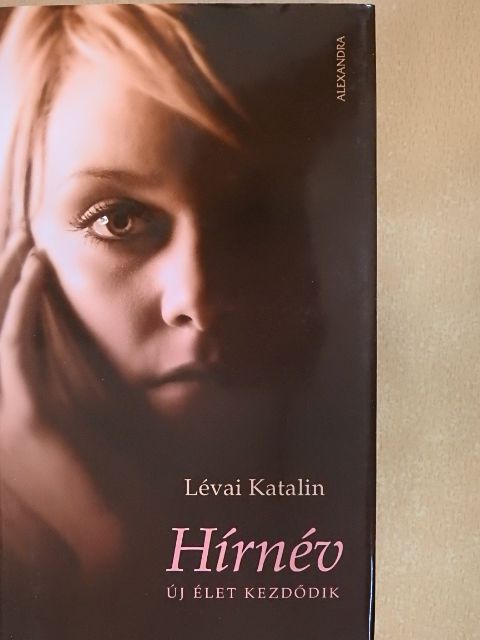 Lévai Katalin - Hírnév [antikvár]