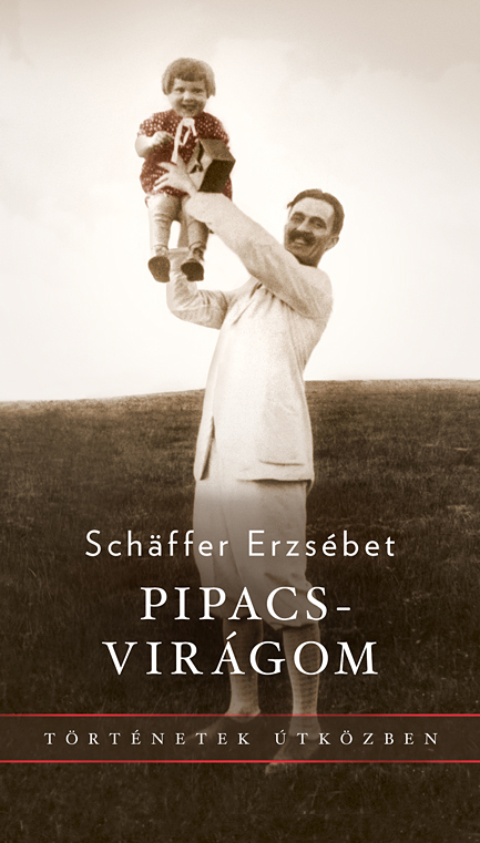 Schäffer Erzsébet - Pipacsvirágom