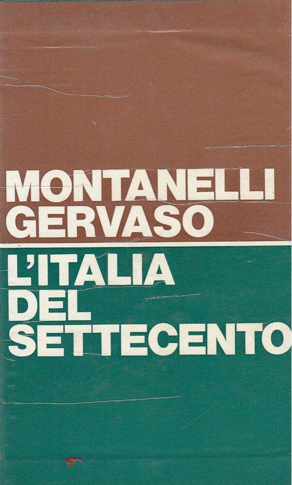 Indro Montanelli, Roberto Gervaso - L'Italia del settecento [antikvár]