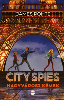 James Ponti - CITY SPIES - NAGYVÁROSI KÉMEK