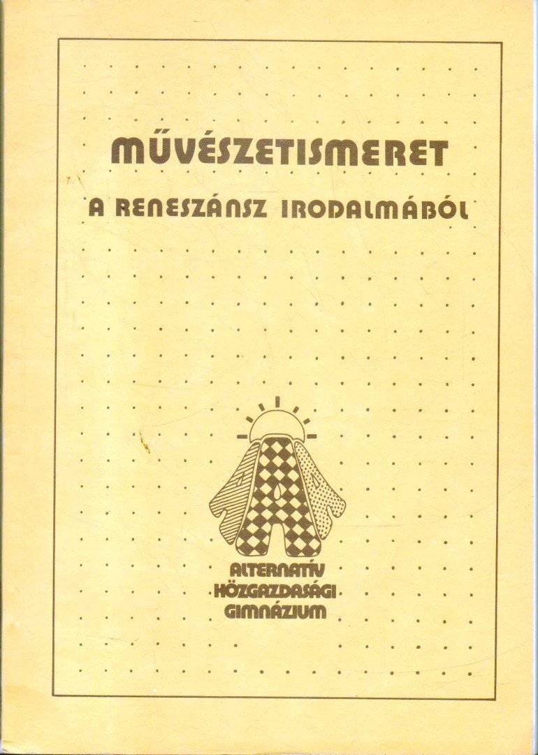 TRENCSÉNYI BORBÁLA - Művészetismeret - A reneszánsz irodalmából [antikvár]