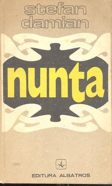 DAMIAN, STEFAN - Nunta [antikvár]