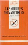 Jacques Dubois - Les ordres monastiques [antikvár]