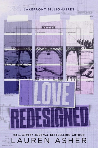 LAUREN ASHER - Love ​Redesigned (Lakefront Billionaires 1.)