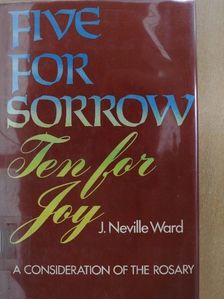 J. Neville Ward - Five for Sorrow Ten for Joy [antikvár]