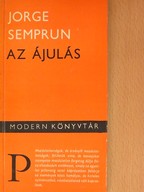 Jorge Semprun - Az ájulás [antikvár]