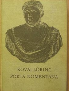 Kovai Lőrinc - Porta Nomentana [antikvár]