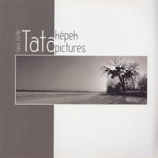 Sipos Zoltán - Tataképek - Tatapictures [antikvár]