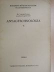 Dr. Vasvári Ferenc - Anyagtechnológia II. [antikvár]