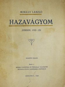 Mihály László - Hazavágyom [antikvár]