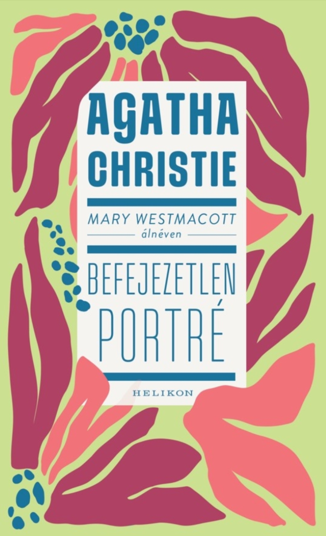 Agatha Christie - Befejezetlen porté