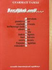Gyarmati Tamás - Beszéljünk erről... [antikvár]