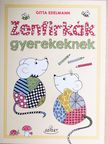Gitta Edelmann - Zenfirkák gyerekeknek [antikvár]