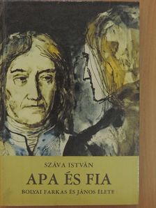 Száva István - Apa és fia [antikvár]