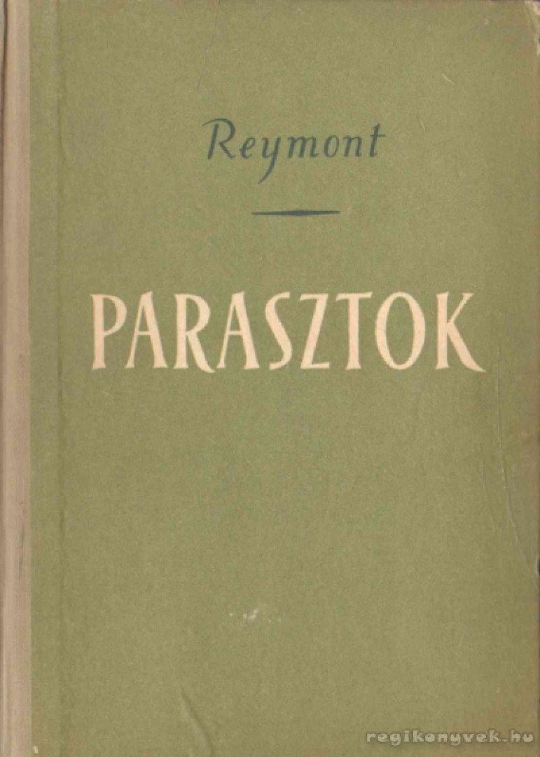 Stanislaw Reymont, Wladyslaw - Parasztok I-II. [antikvár]