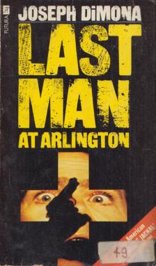 Last Man at Arlington [antikvár]
