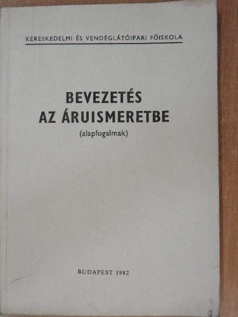 Medvéné Szabad Katalin - Bevezetés az áruismeretbe [antikvár]