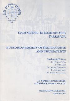 Dr. Ertsey Csaba, Dr. Áfra Judit, Dr. Arányi Zsuzsanna, Dr. Szirmai Imre, Dr. Takáts Annamária - Magyar Ideg- és Elmeorvosok Társasága 33. Nemzeti Nagygyűlés / Hungarian Society of Neurologists and Psychiatrists 33th National Meeting [antikvár]