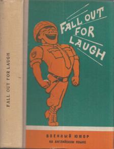 Fall Out for Laugh [antikvár]
