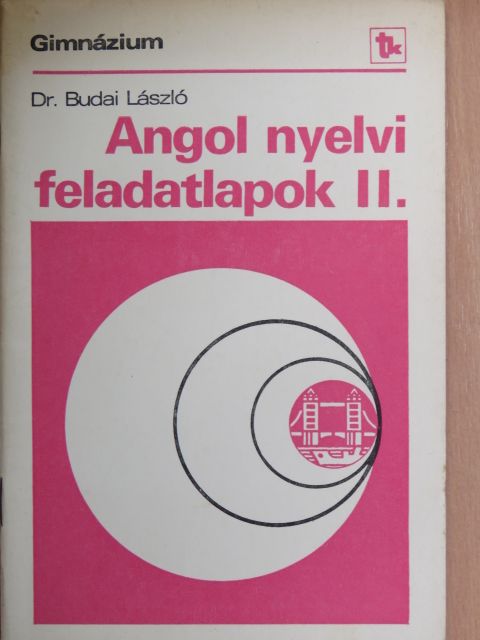 Dr. Budai László - Angol nyelvi feladatlapok II. [antikvár]
