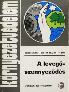 Cziczó Tibor - A levegőszennyeződés  [antikvár]