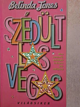 Belinda Jones - Szédült Las Vegas [antikvár]