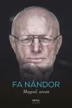 FA NÁNDOR - Magad, uram