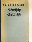 Friedrich Cauer - Römische Geschichte (gótbetűs) [antikvár]