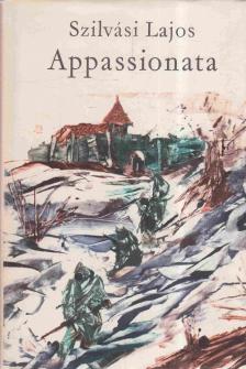 SZILVÁSI LAJOS - Appassionata [antikvár]