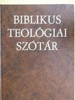 Xavier Léon-Dufour - Biblikus teológiai szótár [antikvár]