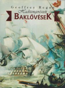 Geoffrey Regan - Haditengerészeti baklövések [antikvár]
