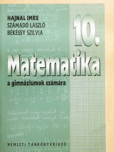 Békéssy Szilvia - Matematika 10. [antikvár]