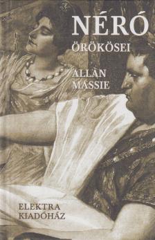 MASSIE, ALLAN - Néró örökösei [antikvár]