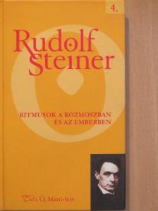 Rudolf Steiner - Ritmusok a kozmoszban és az emberben [antikvár]