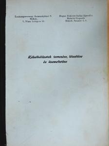 Balázs József - Kábelhálózatok tervezése, létesítése és üzemeltetése [antikvár]