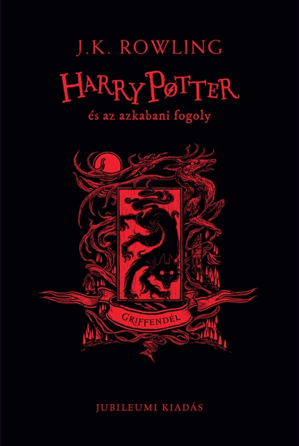 J. K. Rowling - Harry Potter és az azkabani fogoly - Griffendéles kiadás [szépséghibás]