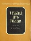 Dr. Horváth László - A gyakorló orvos fogászata [antikvár]