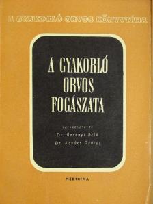 Dr. Horváth László - A gyakorló orvos fogászata [antikvár]