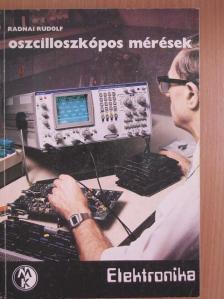 Radnai Rudolf - Oszcilloszkópos mérések [antikvár]