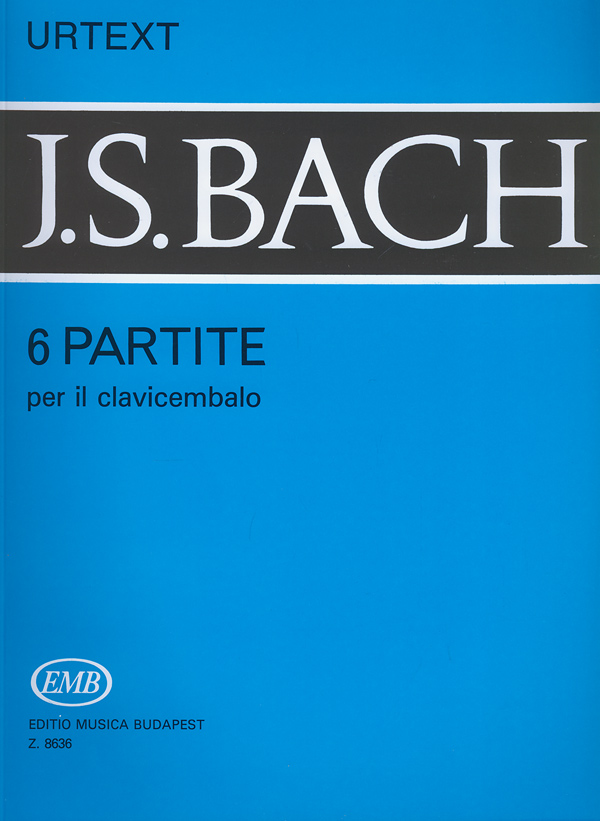 J. S. Bach - 6 PARTITE PER IL CLAVICEMBALO URTEXT (PERTIS ZSUZSA)