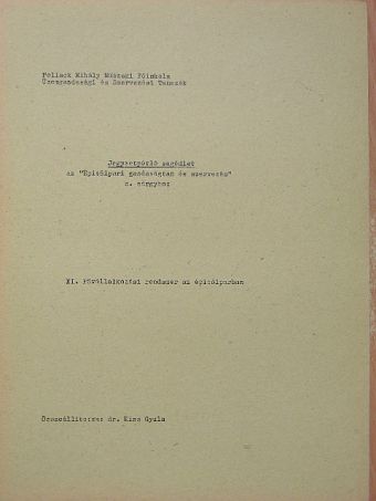Jegyzetpótló segédlet az "Építőipari gazdaságtan és szervezés" c. tantárgyhoz [antikvár]