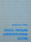 Homonnay Péter - Angol-magyar számítástechnikai szótár [antikvár]