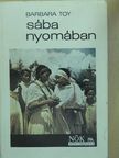 Barbara Toy - Sába nyomában [antikvár]