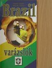 Dénes Tamás - Brazil varázslók [antikvár]