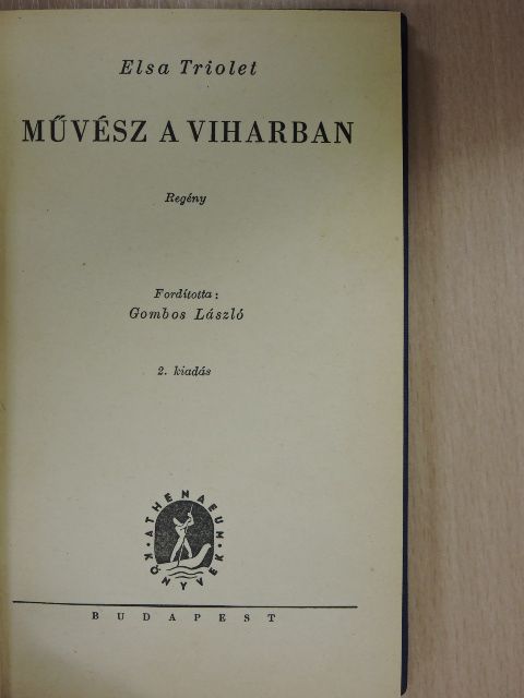 Elsa Triolet - Művész a viharban [antikvár]