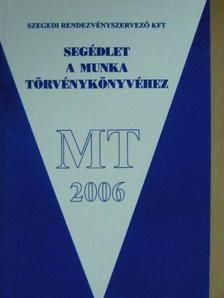 Segédlet a Munka Törvénykönyvéhez [antikvár]