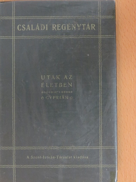 Cyprián - Utak az életben [antikvár]