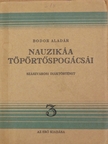 Bodor Aladár - Nauzikáa töpörtőspogácsái [antikvár]