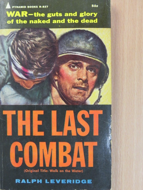 Ralph Leveridge - The Last Combat [antikvár]
