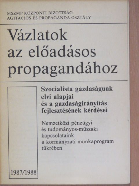 Szocialista gazdaságunk elvi alapjai és a gazdaságirányítás fejlesztésének kérdései [antikvár]